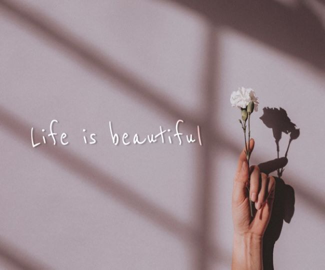 make life Beautiful