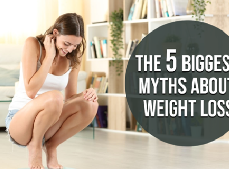 Top 5 Myths About Weight Loss Debunked